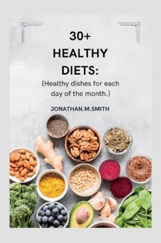 Cover of 30+ Healthy Diets