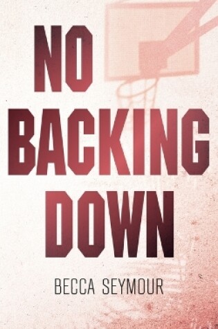 Cover of No Backing Down