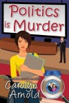 Book cover for Politics is Murder