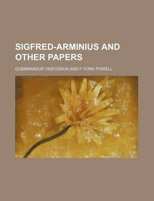 Book cover for Sigfred-Arminius and Other Papers