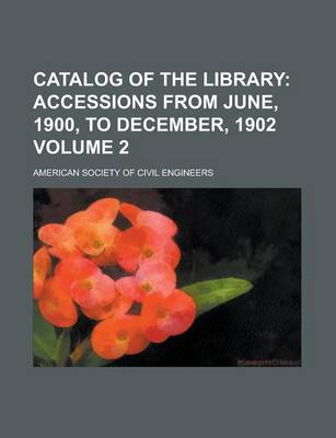 Book cover for Catalog of the Library Volume 2