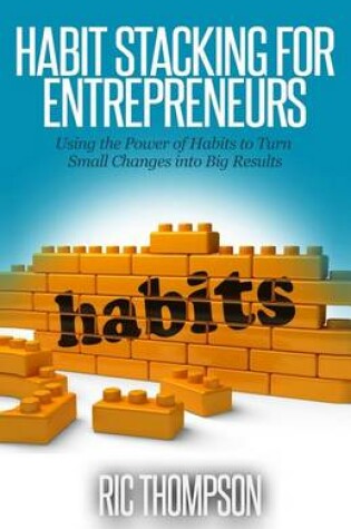 Cover of Habit Stacking for Entrepreneurs