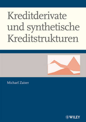 Book cover for Kreditderivate und Synthetische Kreditstrukturen