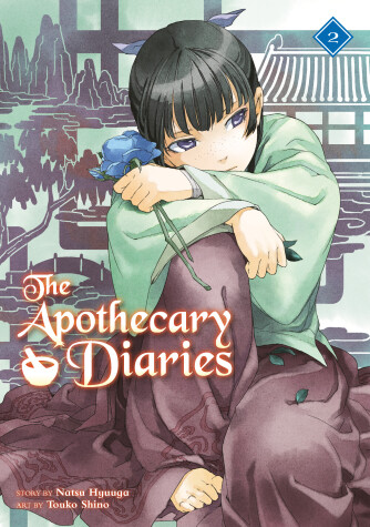 Book cover for The Apothecary Diaries 02 (light Novel)