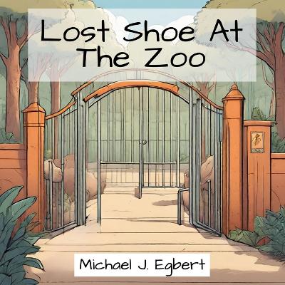 Book cover for Lost Shoe At The Zoo