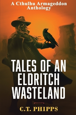 Cover of Tales of an Eldritch Wasteland