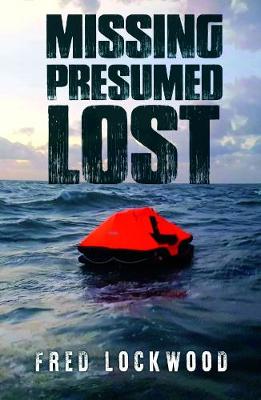 Book cover for Missing Presumed Lost