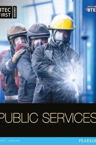 Cover of BTEC First in Public Services Student Book