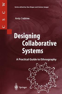 Book cover for Designing Collaborative Systems: A Practical Guide to Ethnography