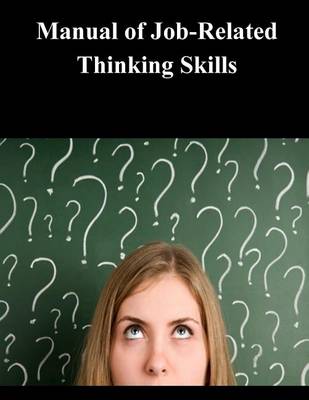 Book cover for Manual of Job-Related Thinking Skills