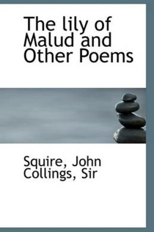 Cover of The Lily of Malud and Other Poems