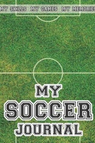 Cover of My Soccer Journal