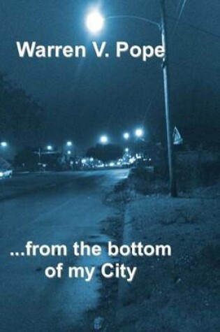 Cover of ...from the bottom of my City