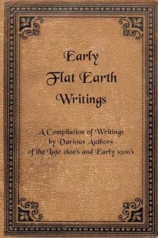 Cover of Early Flat Earth Writings