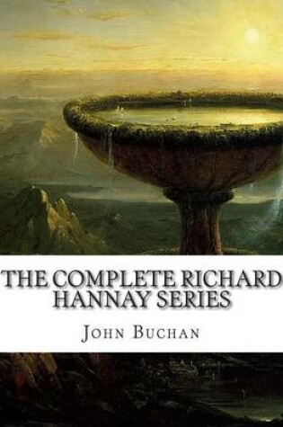 Cover of The Complete Richard Hannay Series