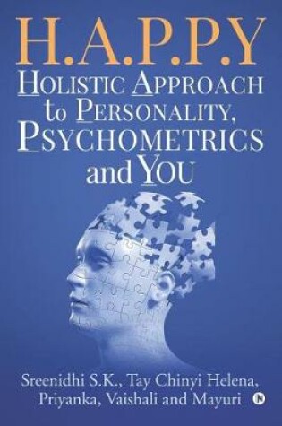 Cover of H.A.P.P.Y - Holistic Approach To Personality, Psychometrics and You