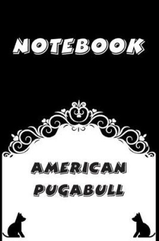Cover of American Pugabull Notebook