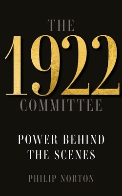 Book cover for The 1922 Committee