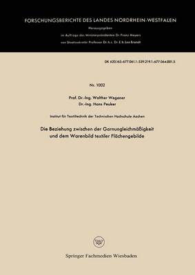 Book cover for Die Beziehung Zwischen Der Garnungleichmassigkeit Und Dem Warenbild Textiler Flachengebilde