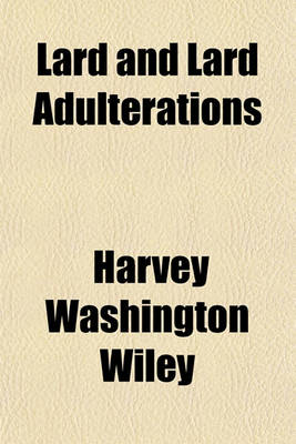 Book cover for Lard and Lard Adulterations