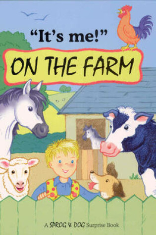 Cover of It's Me on the Farm