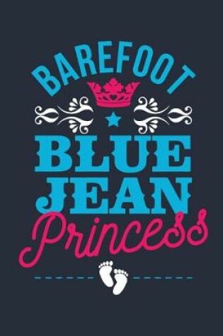 Cover of Barefoot Blue Jean Princess