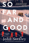 Book cover for So Far and Good