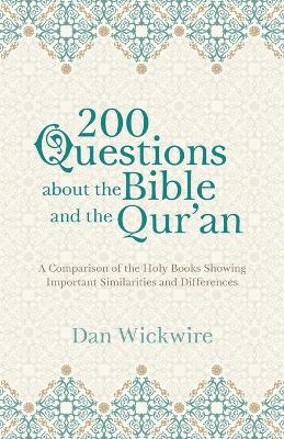 Book cover for 200 Questions about the Bible and the Qur'an