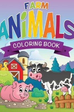 Cover of Farm Animals Coloring Book