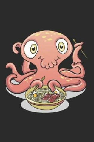 Cover of Kawaii Baby Octopus eating Ramen Noodles