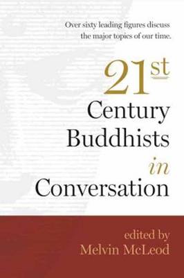 Book cover for Twenty-First Century Buddhists in Conversation