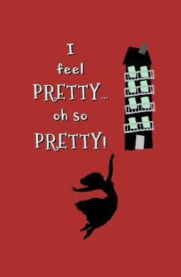 Book cover for I Feel Pretty... oh so Pretty!