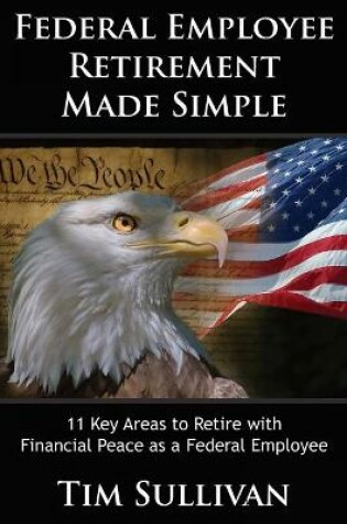 Cover of Federal Employee Retirement Made Simple