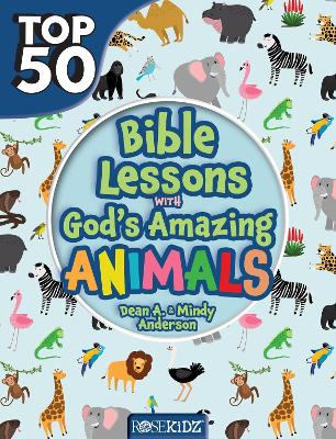 Book cover for Top 50 Bible Lessons with God's Amazing Animals