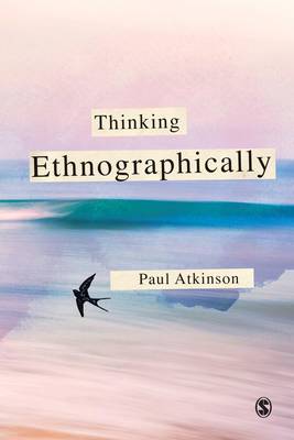 Book cover for Thinking Ethnographically