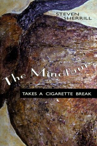 Cover of The Minotaur Takes a Cigarette Break