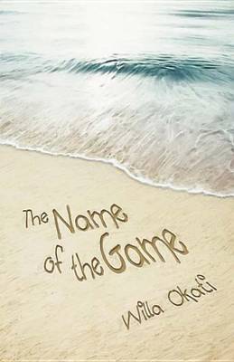 Book cover for The Name of the Game