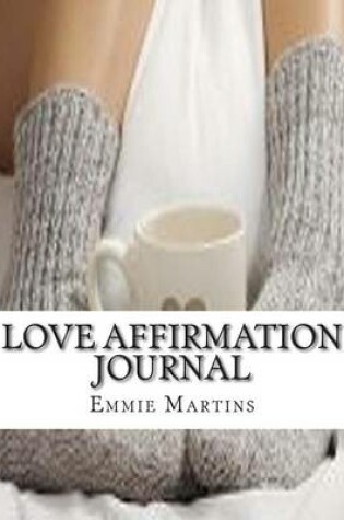 Cover of Love Affirmation Journal