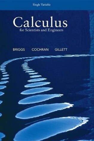 Cover of Calculus for Scientists and Engineers, Single Variable