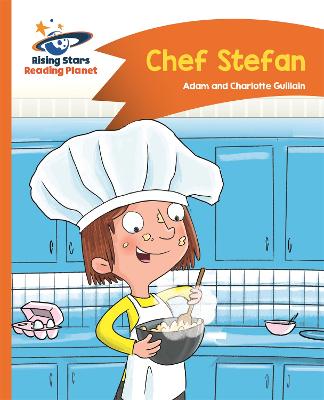 Cover of Reading Planet - Chef Stefan - Orange: Comet Street Kids