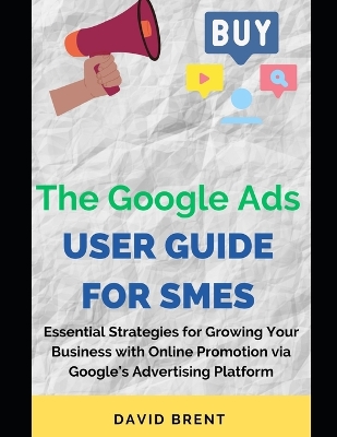 Book cover for The Google Ads User Guide for SMEs