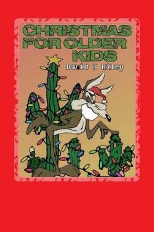 Cover of Christmas for Older Kids