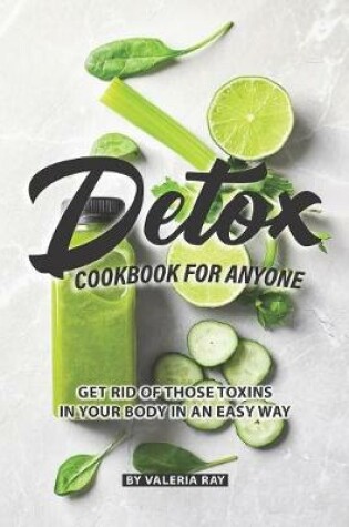 Cover of Detox Cookbook for Anyone