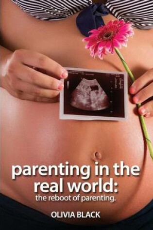 Cover of Parenting in the Real World