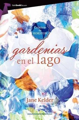 Book cover for Gardenias En El Lago