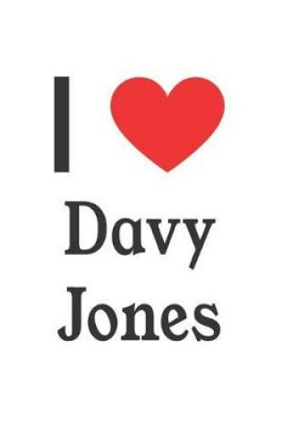 Cover of I Love Davy Jones