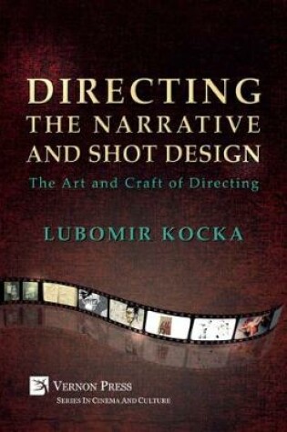 Cover of Directing the Narrative and Shot Design [Hardback, Premium Color]