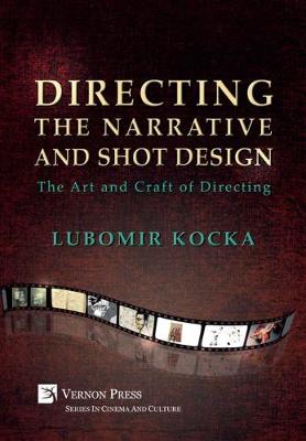 Book cover for Directing the Narrative and Shot Design [Hardback, Premium Color]