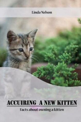 Cover of Accuiring a New Kitten