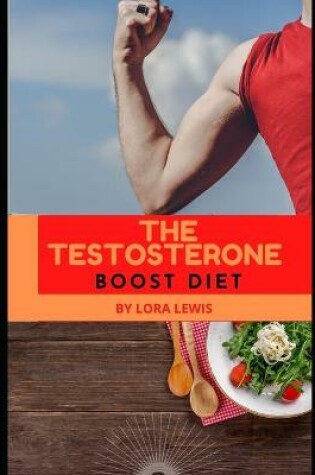 Cover of The Testosterone Boost Diet